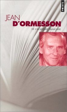 Une autre histoire de la littérature française : par Jean d'Ormesson