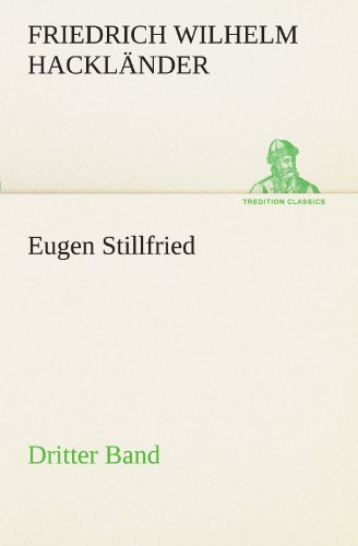 Eugen Stillfried - Dritter Band (TREDITION CLASSICS)