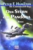 Der Stern der Pandora: Die Commonwealth-Saga, Bd. 1