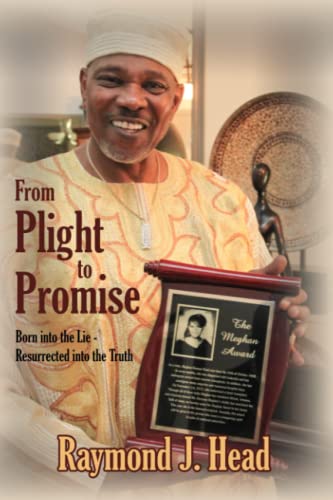 From Plight to Promise: Born into the Lie - Resurrected into the truth