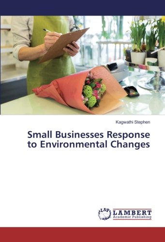 Small Businesses Response to Environmental Changes
