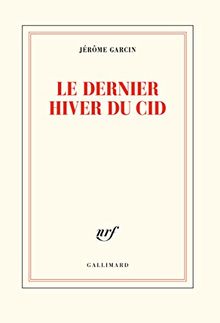 Le dernier hiver du Cid