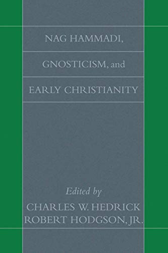 Nag Hammadi, Gnosticism, and Early Christianity