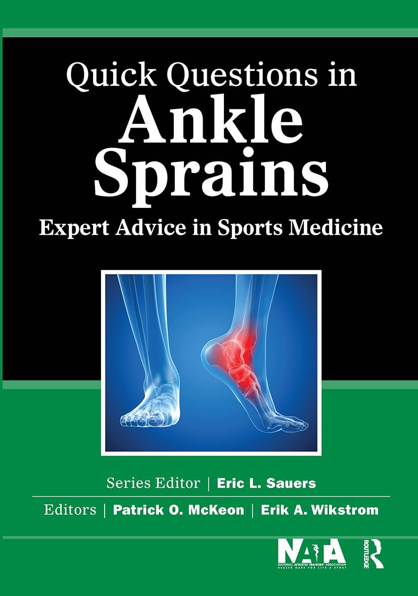 Quick Questions in Ankle Sprains: Expert Advice in Sports Medicine