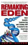 Remaking Eden