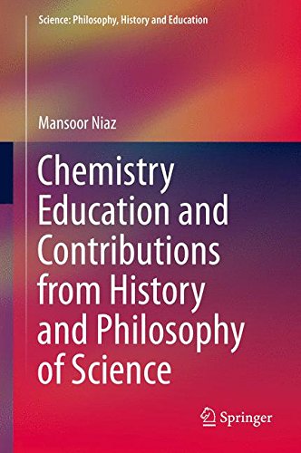 Chemistry Education and Contributions from History and Philosophy of Science (Science: Philosophy, History and Education)