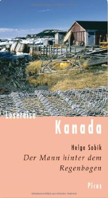 Lesereise Kanada: Der Mann hinter dem Regenbogen