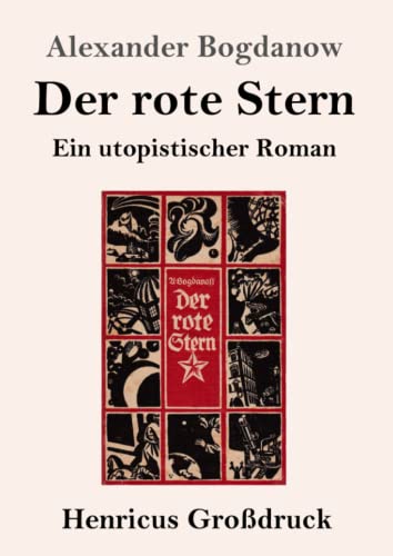 Der rote Stern (Großdruck): Ein utopistischer Roman