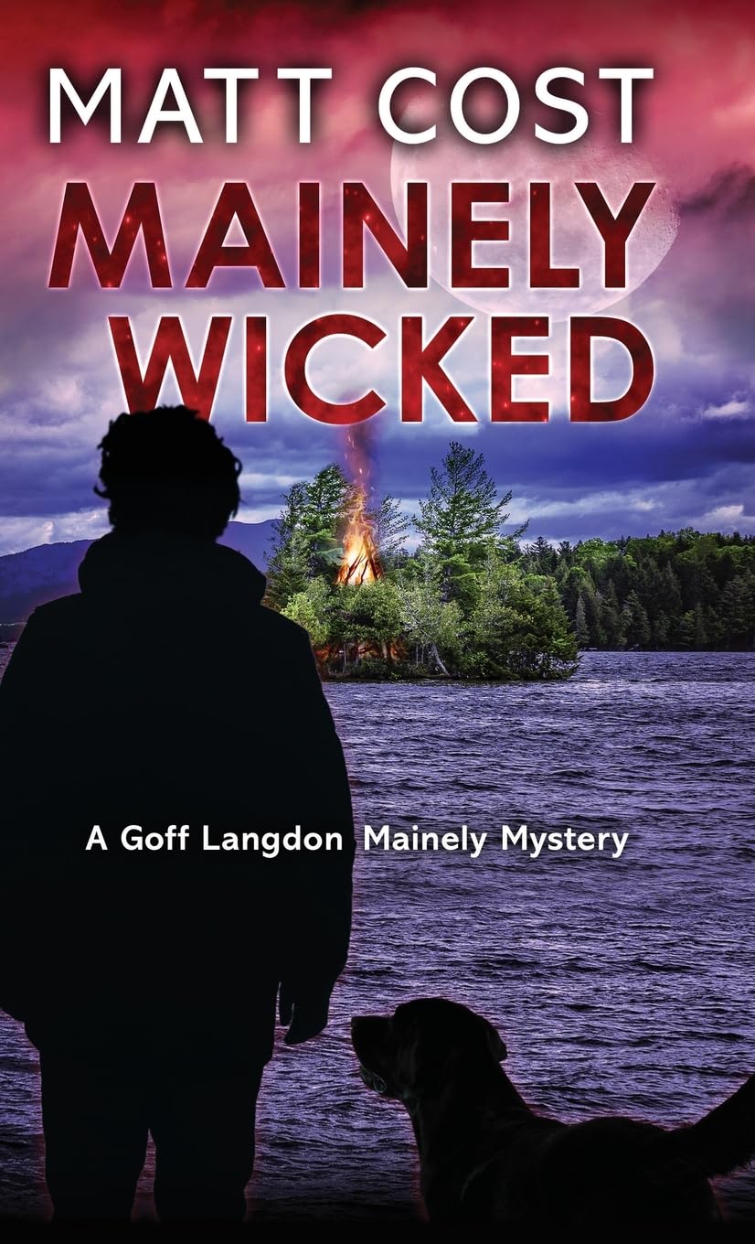 Mainely Wicked (A Goff Langdon Mainely Mystery, Band 5)