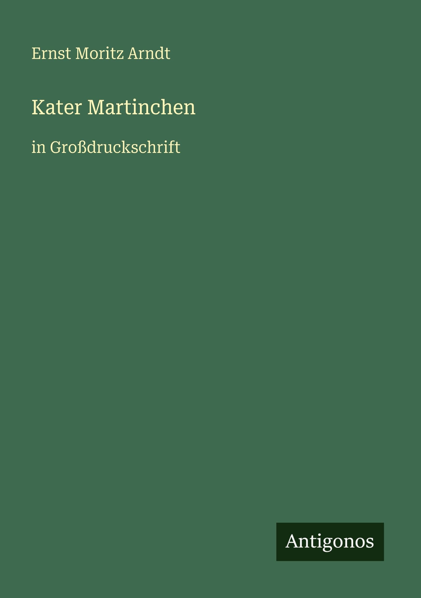 Kater Martinchen: in Großdruckschrift