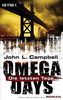 Omega Days - Die letzten Tage: Roman