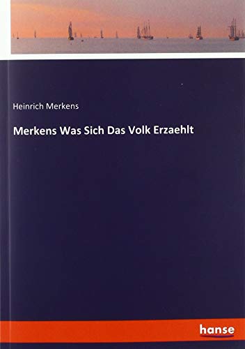 Merkens Was Sich Das Volk Erzaehlt