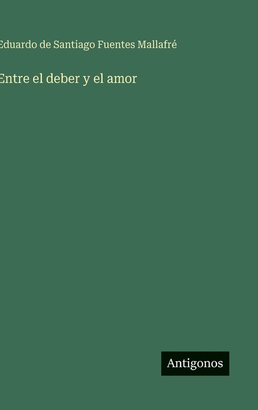 Entre el deber y el amor