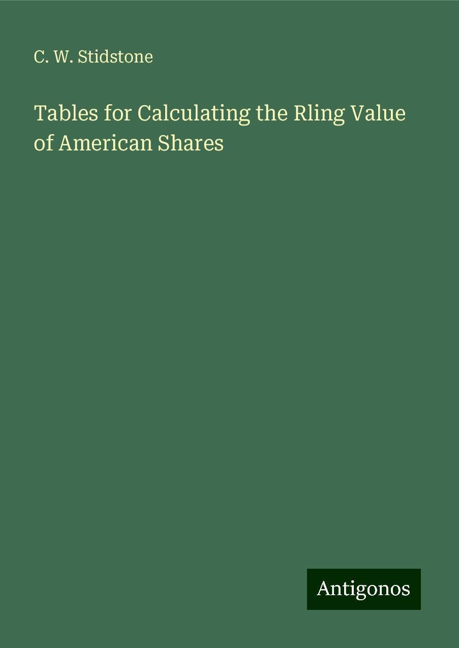 Tables for Calculating the Rling Value of American Shares
