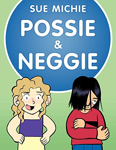 Possie And Neggie