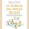 Os Segredos das Famílias Felizes (Em Portuguese do Brasil)