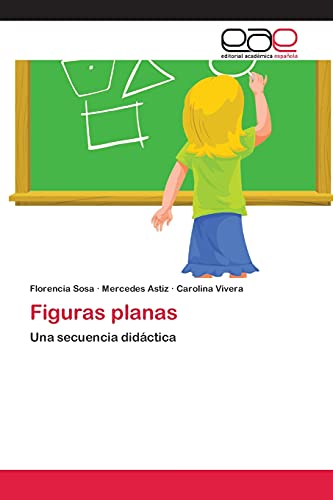Figuras planas: Una secuencia didáctica