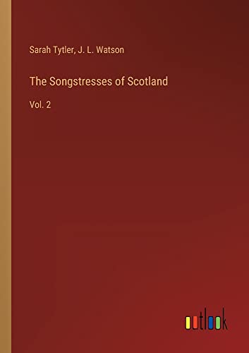 The Songstresses of Scotland: Vol. 2