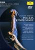 Debussy, Claude - Pelleas et Melisande [2 DVDs]