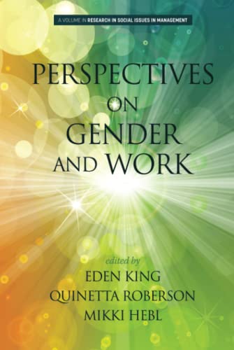 Perspectives on Gender and Work (Research in Social Issues in Management)