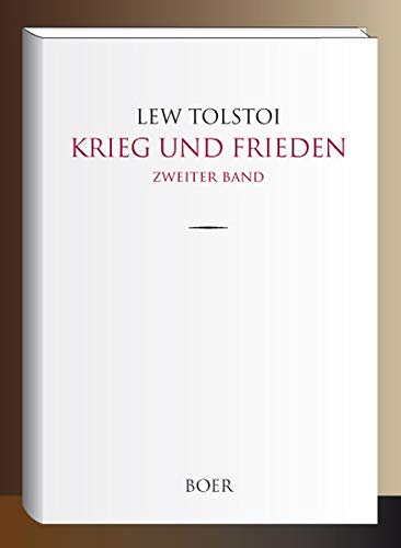 Krieg und Frieden: Band 2