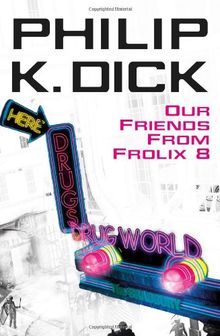 Our Friends From Frolix 8 (Gollancz)