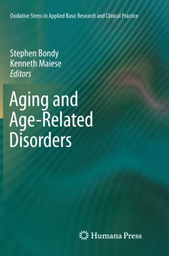 Aging and Age-Related Disorders (Oxidative Stress in Applied Basic Research and Clinical Practice)