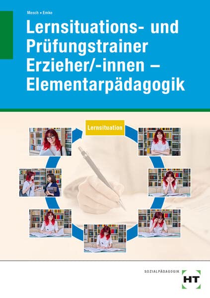 Mesch, Marcus: eBook inside: Buch und eBook Lernsituations- und Prüfungstrainer Erzieher/-innen - Elementarpädagogik