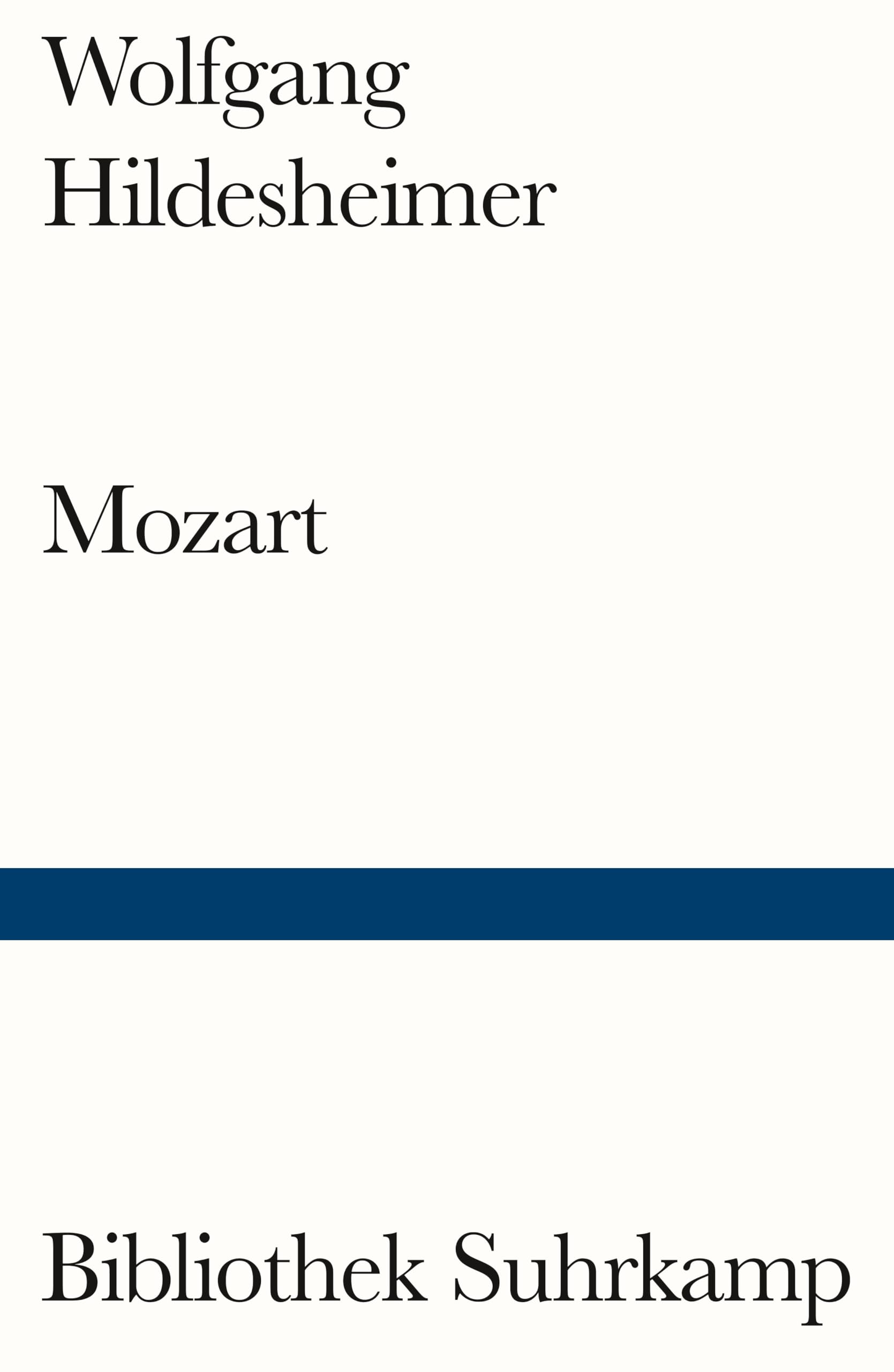 Hildesheimer, Wolfgang: Mozart