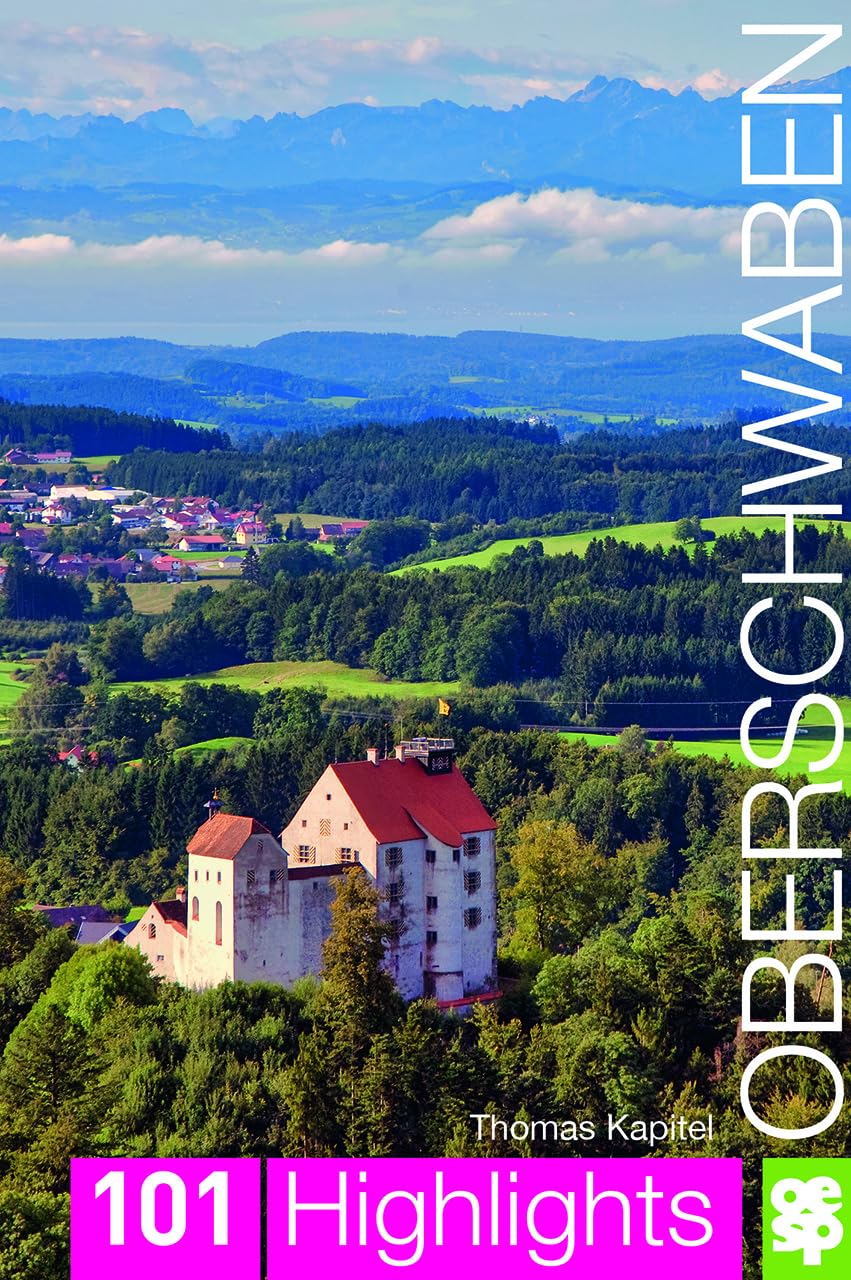Kapitel, Thomas: Oberschwaben | 101 Highlights