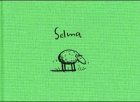 Selma. Limitierte Jubiläumsausgabe