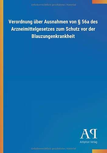 Verordnung über Ausnahmen von § 56a des Arzneimittelgesetzes zum Schutz vor der Blauzungenkrankheit