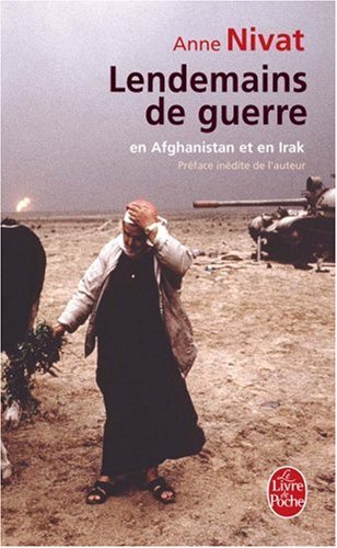 Lendemains de Guerre: En Afghanistan Et En Irak (Le Livre ...