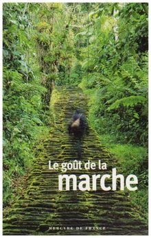 Le goût de la marche