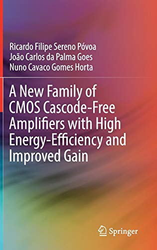 A New Family of CMOS Cascode-Free Amplifiers with High Energy-Efficiency and Improved Gain