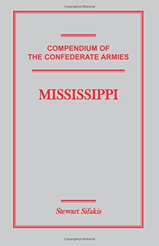 Compendium of the Confederate Armies: Mississippi