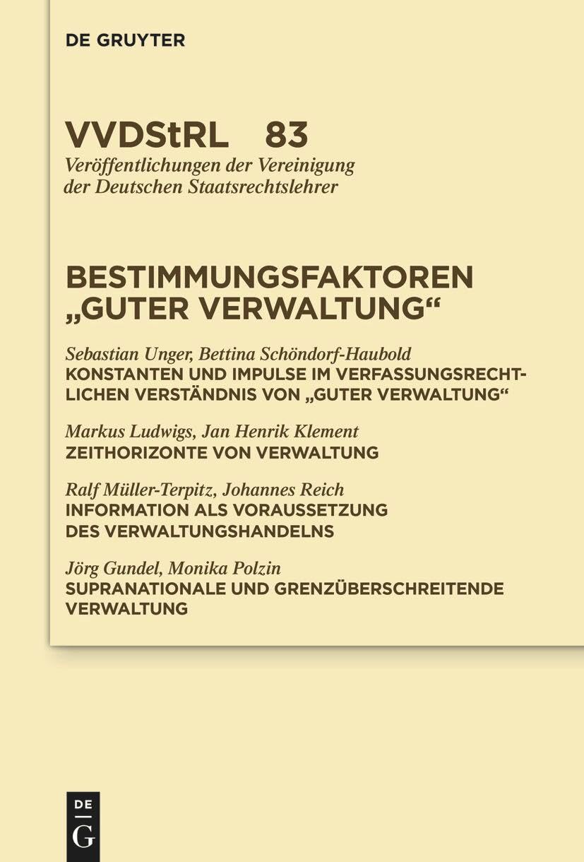 Bestimmungsfaktoren guter Verwaltung (Veröffentlichungen der Vereinigung der Deutschen Staatsrechtslehrer, 83)