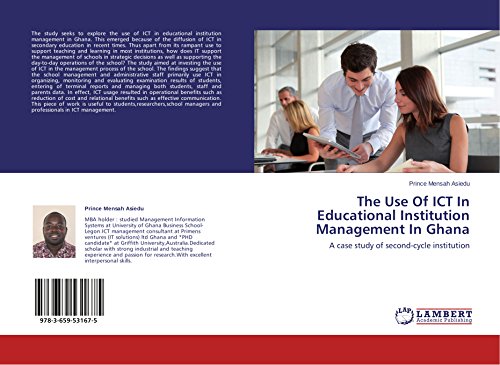 The Use Of ICT In Educational Institution Management In Ghana: A case study of second-cycle institution