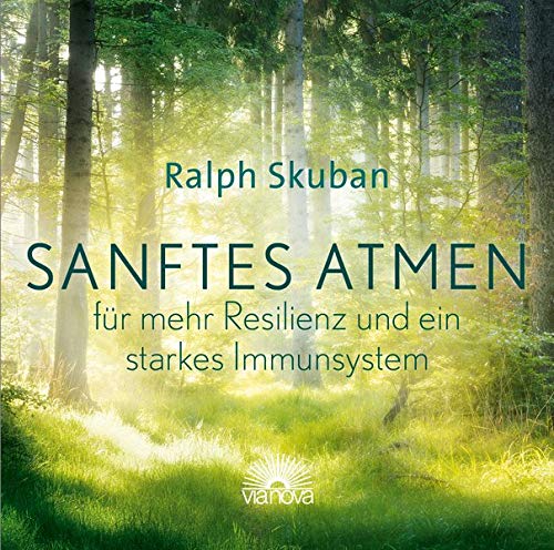 Sanftes Atmen - für mehr Resilienz und ein starkes Immunsystem 1 Audio-CD - Ralph Skuban (Hörbuch)