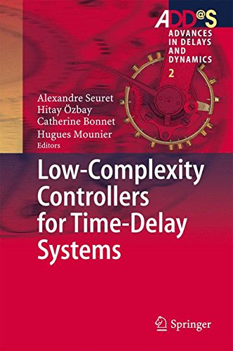 Low-Complexity Controllers for Time-Delay Systems (Advances in Delays and Dynamics)