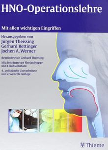 HNO-Operationslehre: Mit allen wichtigen Eingriffen