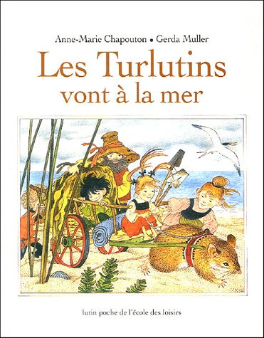 Les Turlutins Vont A La Mer (lutin Poche)