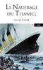 Naufrage du Titanic et autres écrits sur la mer