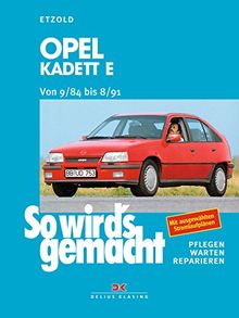 So wird's gemacht, Bd.51, Opel Kadett E (von 9/84 bis 8/91)