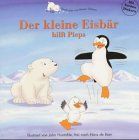 Der kleine Eisbär hilft Pieps