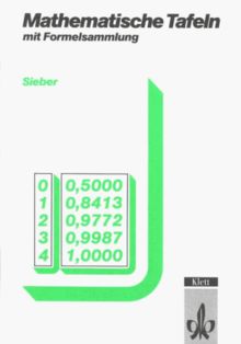 Mathematische Formelsammlung: Mathematische Tafeln, Mathematische Tafeln mit Formelsammlung für Gymnasien, Neubearb.: Mit stochastischen Tabellen. Naturwissenschaftliche Daten