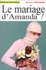 Le mariage d'Amanda ! (Comedie)