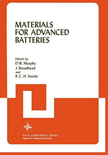 Materials for Advanced Batteries (Nato Conference Series, 2, Band 2)