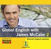 Global English with James McCabe 2. CD: Stilsicher Englisch sprechen