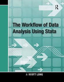 The Workflow of Data Analysis Using Stata